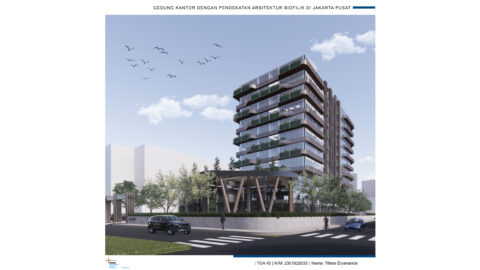 Gedung Kantor dengan Pendekatan Arsitektur Biofilik di Jakarta Pusat